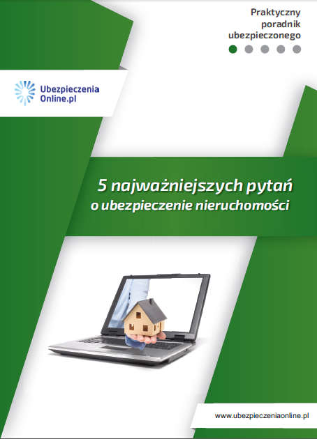 Poradnik ubezpieczeń nieruchomości
